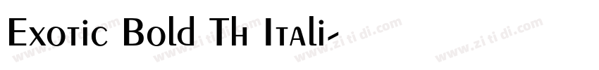 Exotic Bold Th Itali字体转换